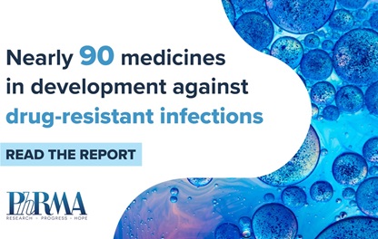 A teaser image for PhRMA's recent Medicines in Development for AMR report, reading "Nearly 90 medicines in development against drug-resistant infections"
