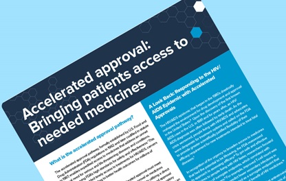 Accelerated Approval: Bringing Patients Access to Needed Medicines